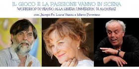 Workshop di Teatro con Lucia Vasini, Jacopo Fo e Mario Pirovano