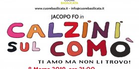 CuoreBasilicata: Jacopo Fo recita Calzini sul Comò